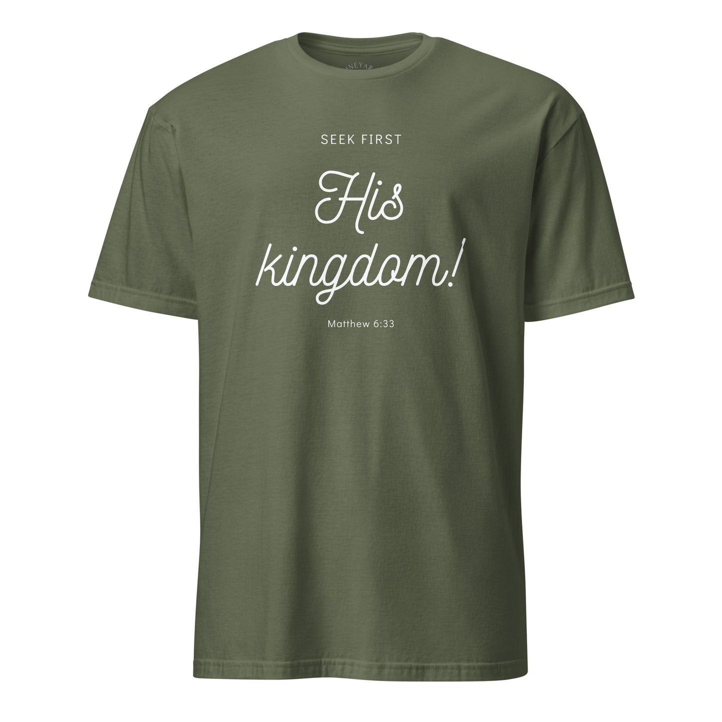 military Green t-shirt with white text on a white background Matthew 6:33